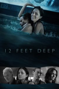 Poster for the movie "12 Feet Deep"