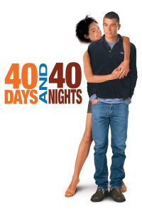 Poster for the movie "40 Days and 40 Nights"