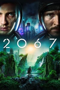 Poster for the movie "2067"