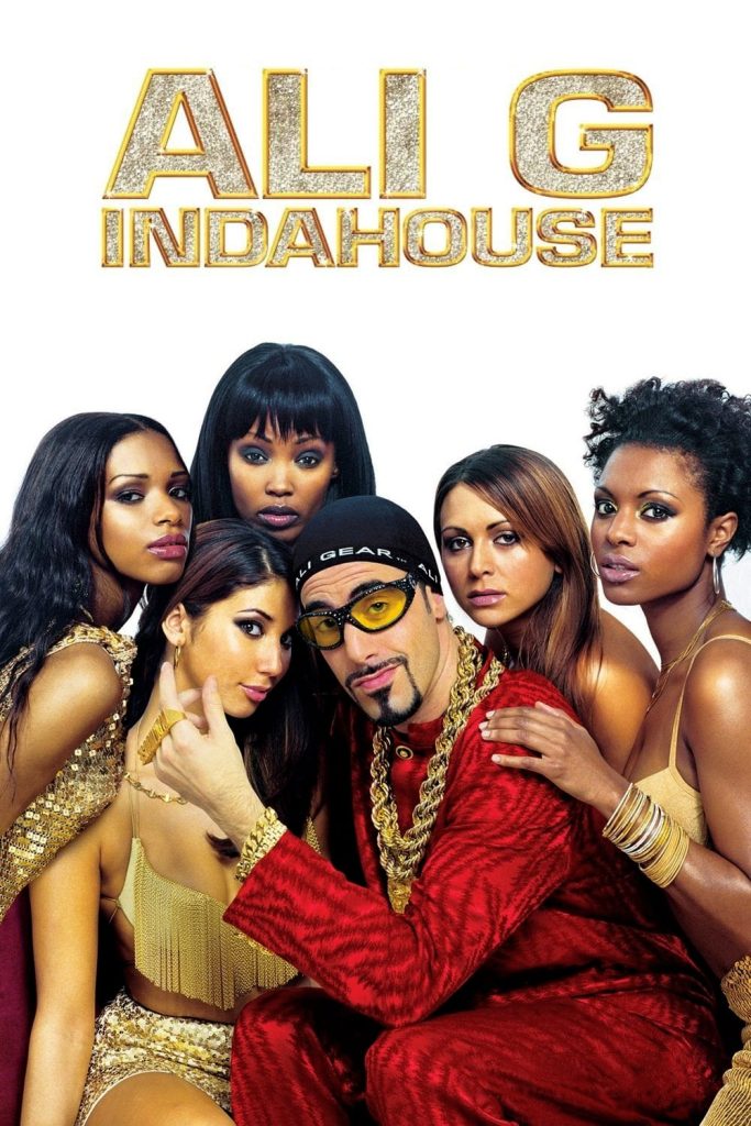 Poster for the movie "Ali G Indahouse"